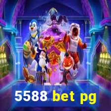 5588 bet pg